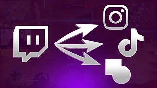 How to Post Twitch Clips to Instagram, Tik Tok, and Byte