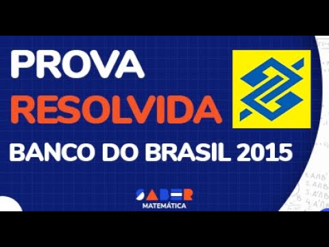 Resolução da prova do Banco do Brasil de 2015 (Cesgranrio)