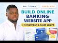 how to build an online banking Website App With investment Script Credit Card and Alerts