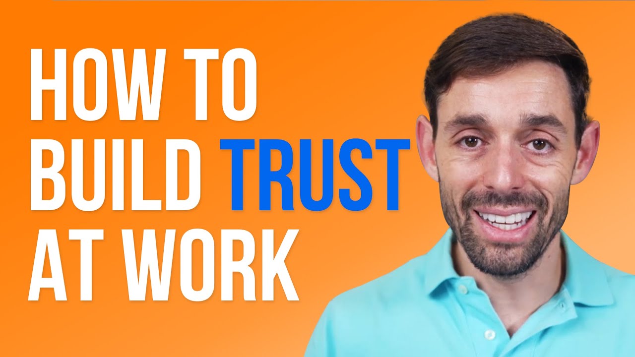 How Leaders Build Trust With Their Teams - YouTube