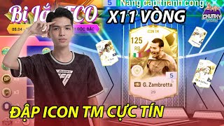 CHUNKY | 11 vòng Bilac với quá nhiều Icon TM ở gói 104 (+8), Chinh phục OVR 125 +5