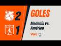 Medellín vs. América Goles | Liga BetPlay 2026-1