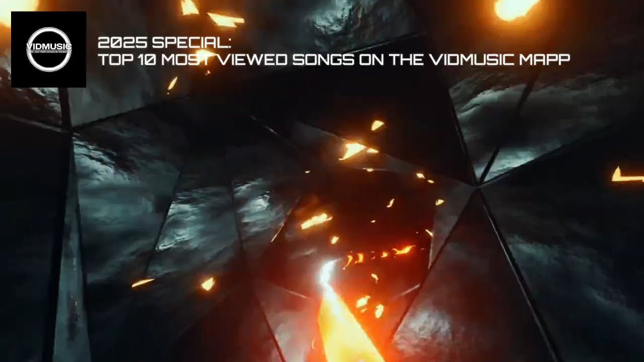 2025 Special: Top 10 Most Viewed Songs On The VidMusic MAPP