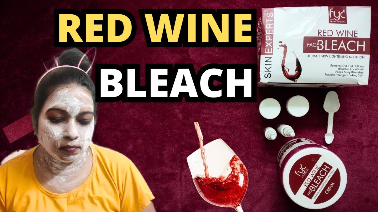 How to apply Wine Bleach in Telugu FYC Red Wine Bleach For Skin