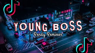 YOUNG BOSS !! ( FUNKY NIGHT ) - BMR GENERATION - RENDY REMIXER