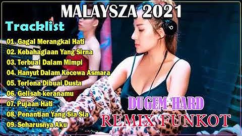 DJ GAGAL MERANGKAI HATI MAULANA WIJAYA VS KEBAHAGIAAN YANG SIRNA THOMAS ARYA REMIX DUGEM FUNKOT 2021