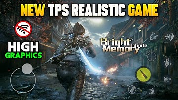 NEW TPS REALISTIC MOBILE GAME!! Bright Memory: Infinite Mobile TPP Gameplay With Max Graphics