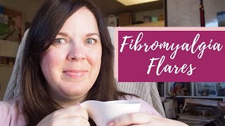 What It's Like Having a Fibromyalgia Flare | Fibro Chat #10