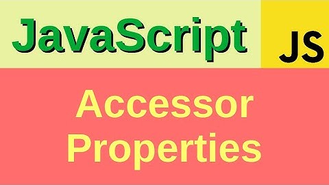 Accessor properties - Basic JavaScript Fast (22) | get, set, Object.defineProperty