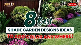 😱 TOP 8 Shade Garden Designs IDEAS to ADD COLOR Anywhere! 🌼🚀 l #gardeningtips