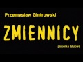 P. Gintrowski - Zmiennicy - piosenka tytułowa (HD audio)