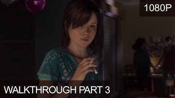 Beyond Two Souls Walkthrough Part 3 The Party Gameplay FULL HD (1080p) PS3