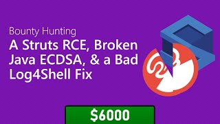 139 - Struts RCE, Broken Java ECDSA (Psychic Signatures) & a Bad Log4Shell Fix [Bug Bounty Podcast]