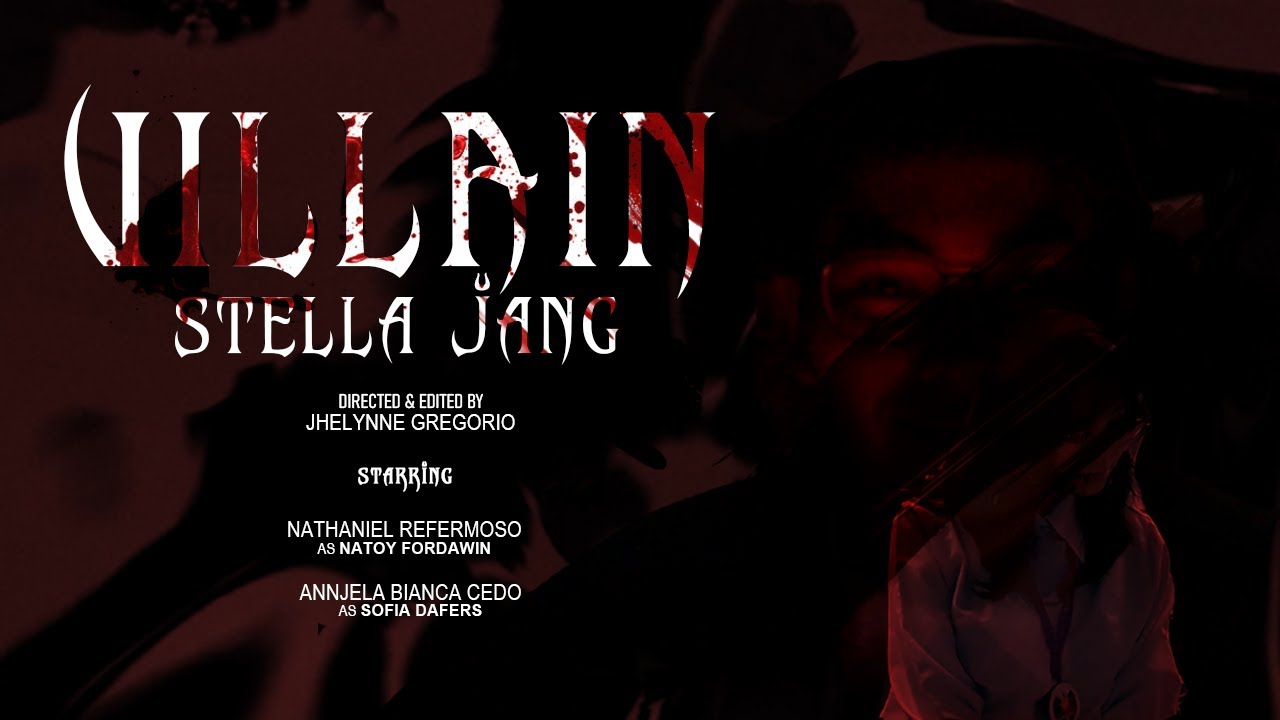 VILLAIN by Stella Jang (A Music Video)