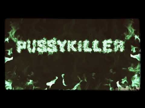 PUSSYKILLER - Дым сигарет