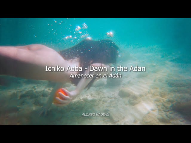 Ichiko Aoba - Dawn in the Adan (Sub Español + Romanji) class=