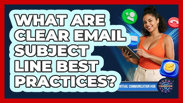 What Are Clear Email Subject Line Best Practices?
