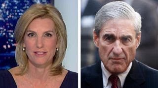 Ingraham Mueller Probe Reveals Unlimited Power Corrupts