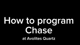 Tutorial program chase at Avolites Quartz