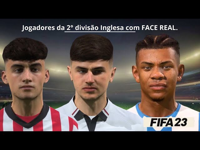 Fifa 22 : Jogadores da #FootballLeagueOne , a 3º divisão inglesa com FACE  REAL para Modo Carreira ! 