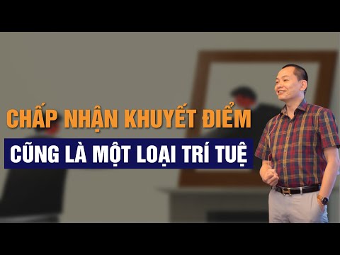 Video Chấp Nhận Khuyết Điểm Cũng Là Một Loại Trí Tuệ | Ngô... - youtube