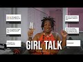 The girl talk you didn’t know you needed