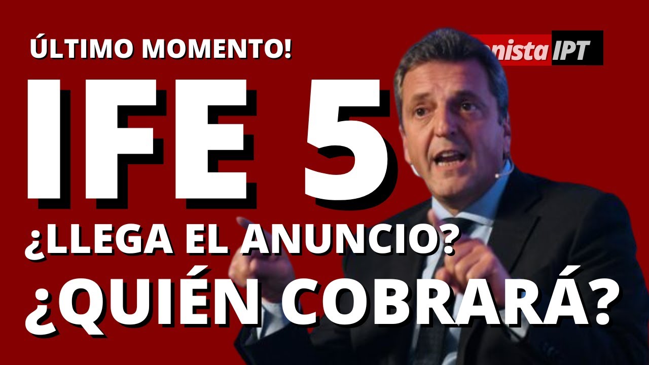😱[IFE 5] EL 30 Se Daría a Conocer NOTICIAS de ANSES Sobre el Bono 50 ...