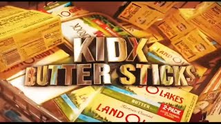Kidx  Butter Sticks prod Nickyots    shotbypatk