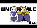 【Undertale】テンション高めの一人旅 #18【steam】