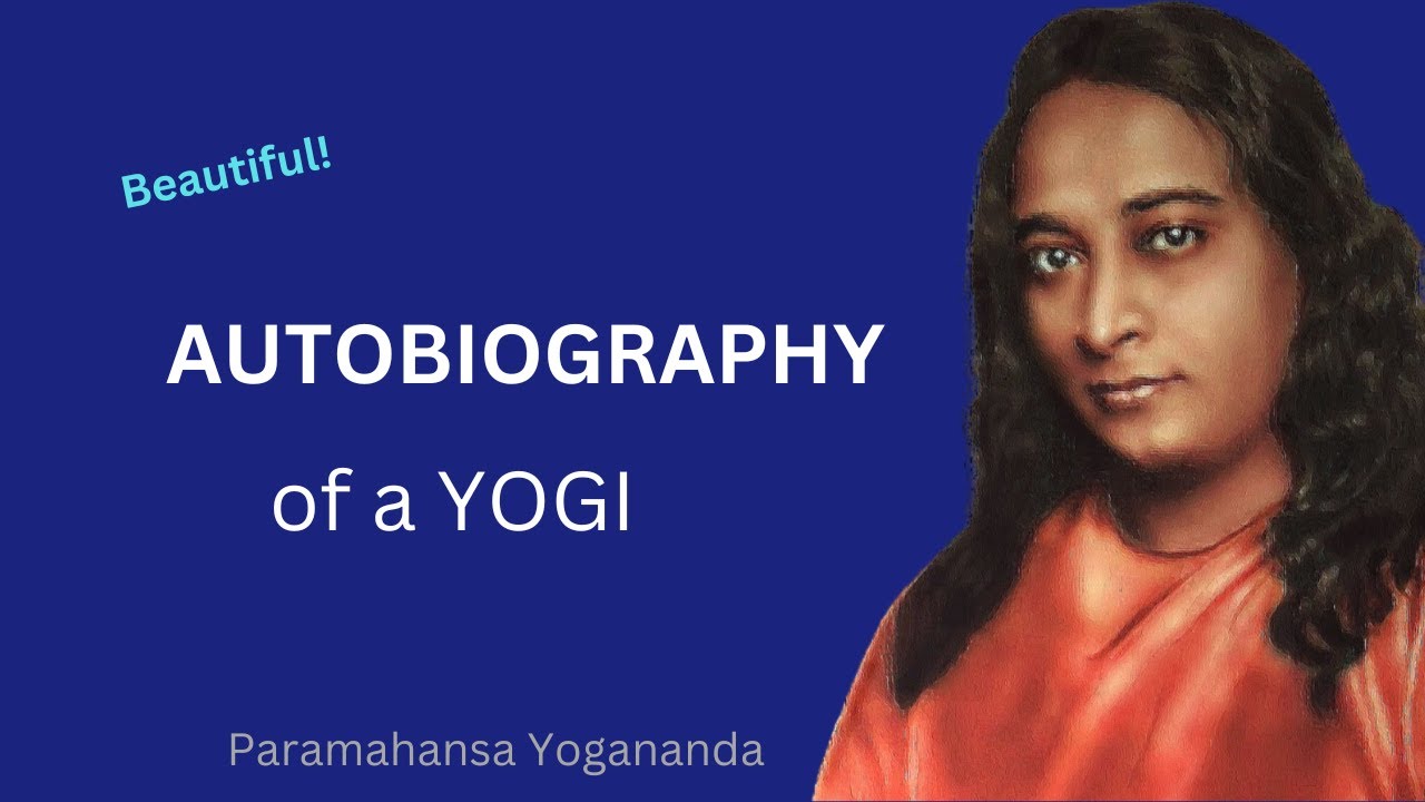 autobiography of a yogi chapter wise summary