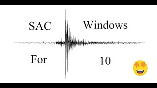 Installing SAC (Seismic Analysis Code) In Windows 10 For the Very First Time!!!!!!!!!! screenshot 4