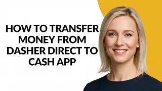 HOW TO TRANSFER MONEY FROM DASHER DIRECT TO CASH APP - Julia'sTutorials
