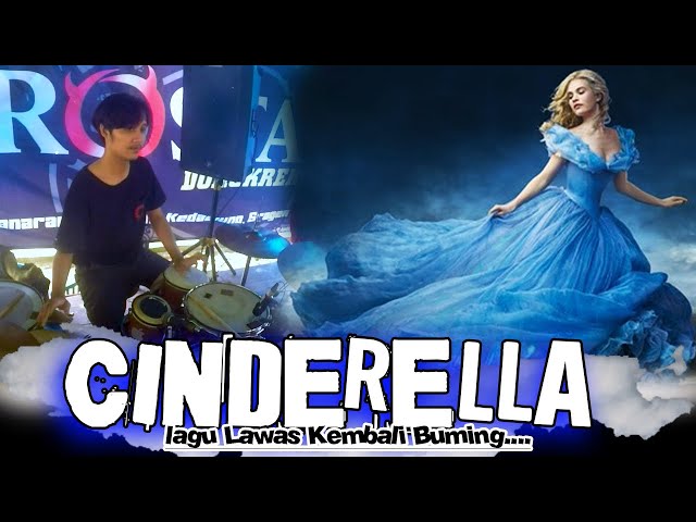 CINDERELLA - VLOG DRUM KETIPUNG CAM - CAK TOTO - ALROSTA - ALFA R2 AUDIO - AAMEDIA class=