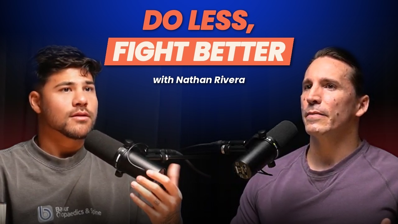 Doing Less, Fighting Better with Nathan Rivera