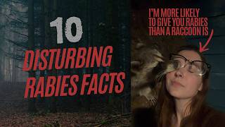 Ten Of the Most Disturbing Facts About Rabies
