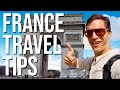 France travel tips - hacks & advice for visiting