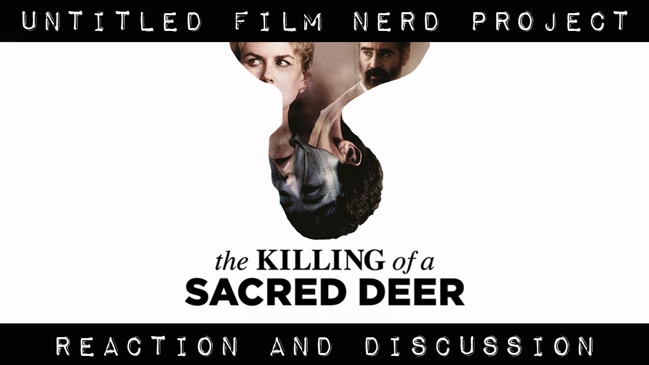 The Killing Of A Sacred Deer 2017 UFNP Review YouTube