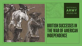 British Successes in the War of American Independence