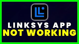 Linksys App Not Working: How to Fix Linksys App Not Working screenshot 2