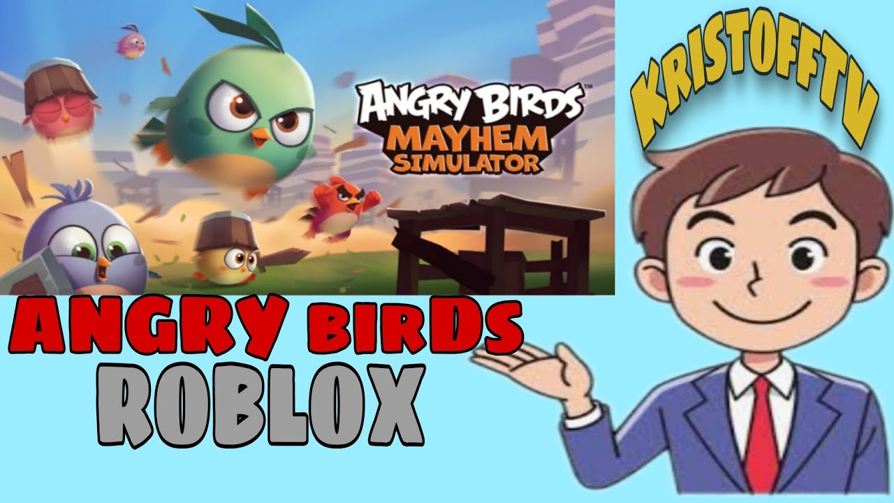 angry-birds-mayhem-simulator-roblox-kristofftv-youtube