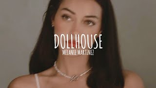 Melanie Martinez - Dollhouse ( slowed - reverb - lyrics )