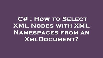 C# : How to Select XML Nodes with XML Namespaces from an XmlDocument?