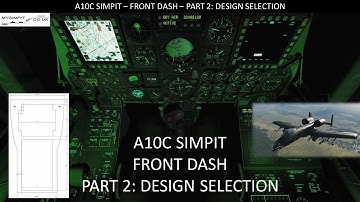 Simpit A10C - Front Dash - Part 2: Design Selection