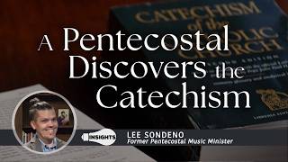 What Happened When a Protestant Read the Catholic Catechism