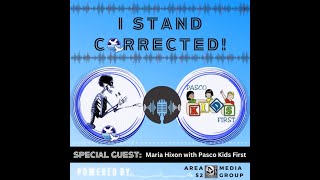 Ep 1 - Maria Hixon with Pasco Kids First!