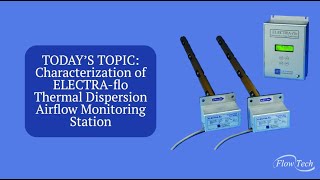 Field Characterization of ELECTRA-flo Thermal Dispersion Airflow Monitoring Station