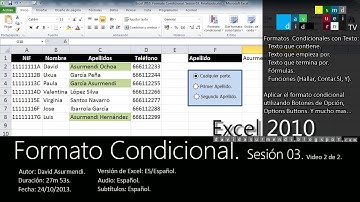 Curso Excel 2010. Formato Condicional. Sesión 03. Vídeo 2 de 2. David Asurmendi.