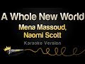 Mena massoud naomi scott   a whole new world karaoke version