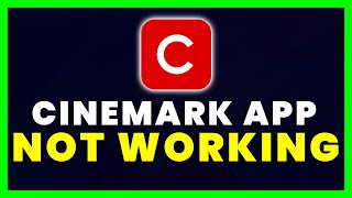 Cinemark App Not Working: How to Fix Cinemark Theatres App Not Working screenshot 1