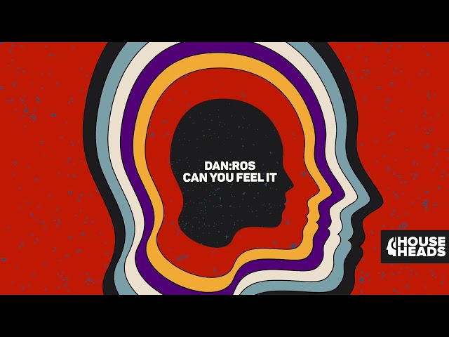 DANROS - Can You Feel It